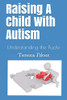 Raising A Child With Autism: Understanding The Puzzle