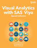 Visual Analytics With Sas Viya: Special Collection