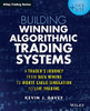 Building Winning Algorithmic Trading Systems, + Website: A Trader's Journey From Data Mining to Monte Carlo Simulation to Live Trading (Wiley Trading)