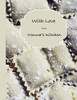 With Love From Nonna'S Kitchen: A Collection Of Nonna'S Favorite Recipes