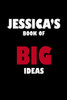 Jessica'S Book Of Big Ideas