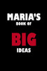 Maria'S Book Of Big Ideas
