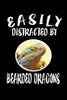 Easily Distracted By Bearded Dragons: Animal Nature Collection