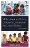 Multicultural and Ethnic Children’s Literature in the United States