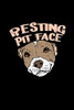 Resting Pit Face: 120 Pages I 6X9 I Music Sheet I Funny Cute Dog & Terrier Owner Gifts
