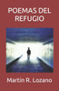 Poemas Del Refugio (Spanish Edition)