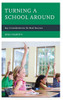 Turning a School Around: Key Considerations for Real Success