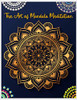 The Art Of Mandala Meditation: Mandala Designs To Heal Your Body, Mind & Soul, Mandalas For Meditation, Adult Coloring Book By Paperback Paradise, ... Book Stress Relieving Mandala Designs