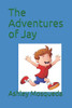 The Adventures Of Jay