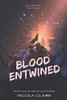 Blood Entwined (Blood Enchanted, Book 2)