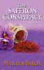 The Saffron Conspiracy: A Novel