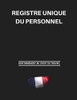 Registre Unique Du Personnel: Conformément Au Droit Du Travail (French Edition)