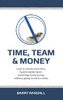 Time, Team And Money
