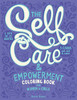The Self Care & Empowerment Coloring Book For Women & Girls