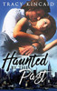 Haunted By The Past