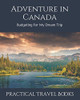 Adventure In Canada: Budgeting For My Dream Trip