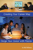 Creating Your Career Map: Design Your Career With Passion