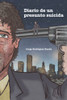 Diario De Un Presunto Suicida (Spanish Edition)