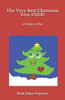 The Very Best Christmas Tree Ever!: A Children'S Play