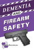 Dementia And Firearm Safety
