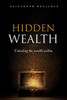 Hidden Wealth: Unlocking The Wealth Within