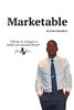 Marketable: 100 Tips & Strategies To Bolster Your Personal Brand