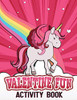 Valentine Fun Activity Book: Fun Activity Workbook For Toddlers & Kids Ages 2-6 Featuring Coloring Pages, Dot To Dot, Letters, Numbers And More!