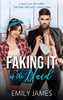 Faking It As The Maid: A Fun And Sexy Romantic Comedy (The Faking It Series)