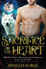 Sacrifice Of The Heart: M/M Wolf Shifter Mpreg Paranormal Romance (Legacy Of The Wolf)