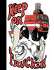 Keep On Truckin'