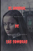 El Umbral De Las Sombras (Spanish Edition)