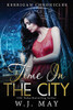Time In The City: Paranormal Fantasy Fae Fairy Young Adult/New Adult Romance (Kerrigan Chronicles)
