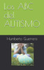Los Abc Del Autismo (Spanish Edition)