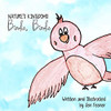 Nature'S Kingdoms: Birdie, Birdie