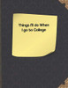 Things I'Ll Do When I Go To College