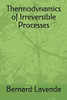Thermodynamics Of Irreversible Processes