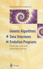 Genetic Algorithms + Data Structures = Evolution Programs