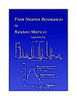From Neutron Resonances To Random Matrices