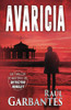 Avaricia: Un Thriller De Misterio Del Detective Hensley (Casos De Bar Harbor) (Spanish Edition)