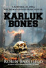 Karluk Bones: A Kodiak, Alaska Wilderness Mystery Novel