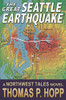 The Great Seattle Earthquake (Northwest Tales)