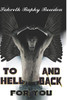 To Hell And Back For You