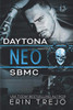 Neo Soulless Bastards Mc Daytona: Soulless Bastards Mc Daytona Book 4 (Soulless Bastards Daytona)