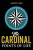 The Cardinal Points Of Life