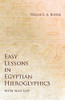 Easy Lessons In Egyptian Hieroglyphics With Sign List