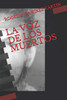 La Voz De Los Muertos (Spanish Edition)