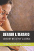 Deyabu Literario: Colección De Cuentos Y Poemas (Spanish Edition)
