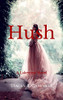 Hush (Lakeview Novels)