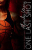 One Last Shot (Nymphs & Trojans Series)