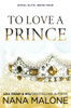 To Love A Prince (The Prince Duet)
